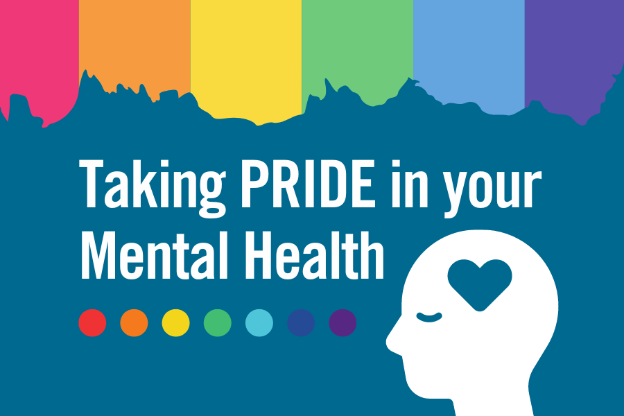 text: Taking PRIDE in your mental health